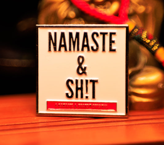 Original Namaste & Sh!t WHT/CHRM/RED enamel lapel pin