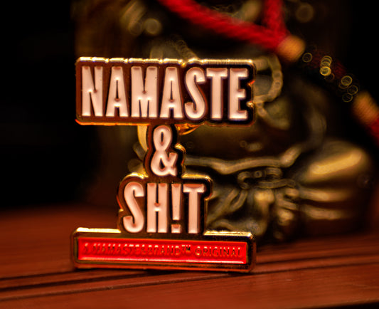 Golden Namaste & Sh!t Stencil enamel lapel pin